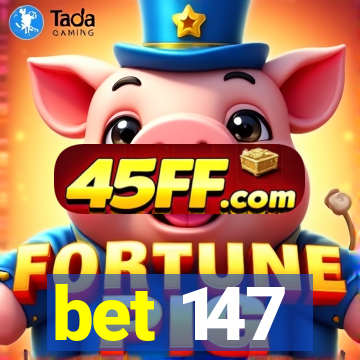 bet 147